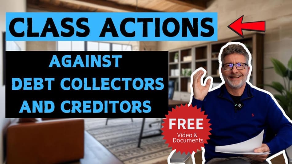 Class Actions Against Debt Collectors and Creditors