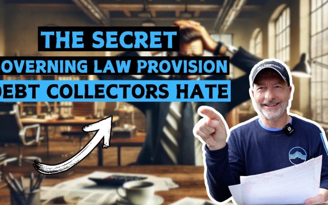 The Secret Governing Law Provision Debt Collectors Hate